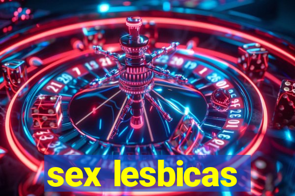 sex lesbicas